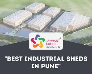 Industrial-Sheds-In-India, Farmhouse-plot-In-Pune, Investment-In-Real-Estate.
								